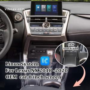 Viknav Linux System For Lexus NX 2018 -2020 Wireless Apple CarPlay Android Auto only support original car 8 inch Screen